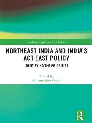 cover image of Northeast India and India's Act East Policy